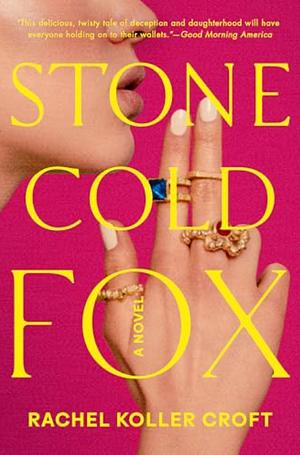 Stone Cold Fox by Rachel Koller Croft