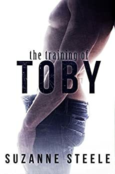The Training of Toby by Suzanne Steele
