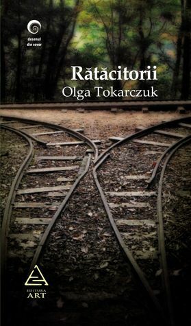 Rătăcitorii by Olga Tokarczuk