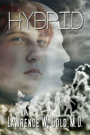 Hybrid by Lawrence W. Gold