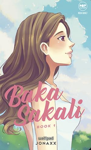 Baka Sakali, Vol. 1 by Jonaxx