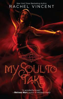 My Soul to Take by Rachel Vincent