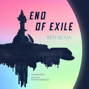 End of Exile by Ben Bova