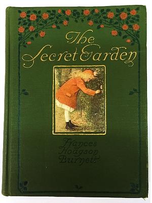 The Secret Garden by Frances Hodgson Burnett