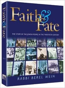 Faith & Fate: The Story of the Jewish People in the Twentieth Century by Berel Wein