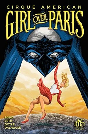 Girl Over Paris #2 by Ming Doyle, Gwenda Bond, Andrew Dalhouse, Kate Leth