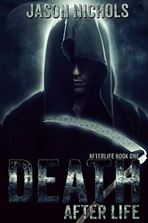 Death After Life by Jason Nichols