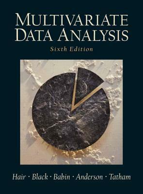 Multivariate Data Analysis by Rolph E. Anderson, Ronald L. Tatham, William C. Black, Barry J. Babin, Joseph F. Hair Jr.