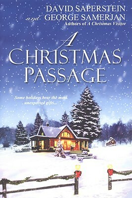 A Christmas Passage by George Samerjan, David Saperstein