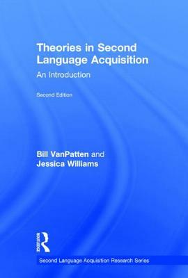 Theories in Second Language Acquisition: An Introduction by 