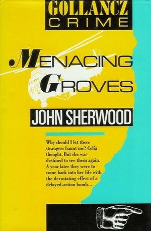 Menacing Groves by John Sherwood