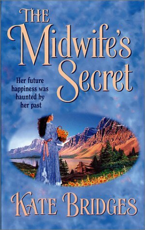 The Midwife's Secret by Kate Bridges