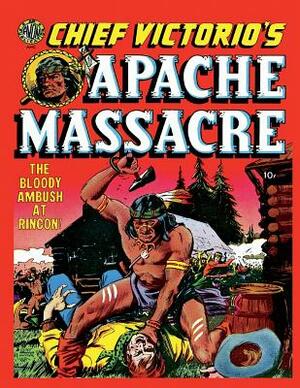 Chief Victorio's Apache Massacre by Avon Periodicals