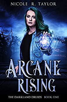 Arcane Rising by Nicole R. Taylor