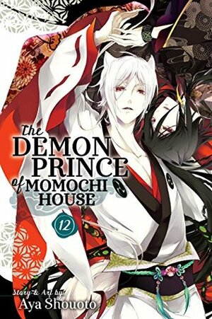 The Demon Prince of Momochi House, Vol. 12 by Aya Shouoto