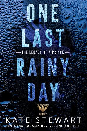 One Last Rainy Day by Kate Stewart