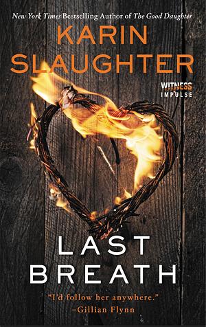 Last breath by Karin Slaughter, Karin Slaughter