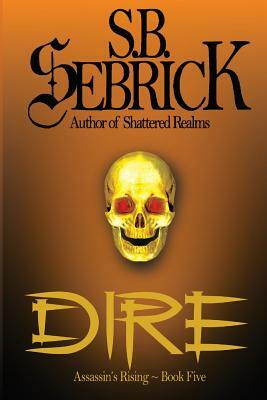 Dire by S. B. Sebrick