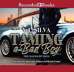 Taming a Bad Boy by V.L. Silva