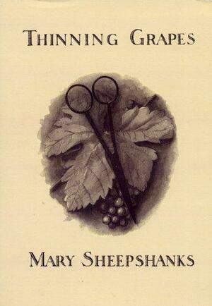 Thinning Grapes by Mary Sheepshanks