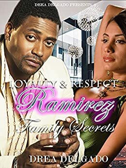 Ramirez Family Secrets by Drea Delgado