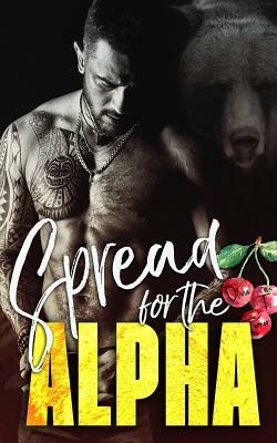 Spread for the Alpha by Olivia T. Turner