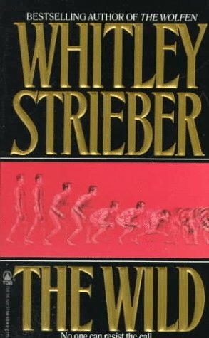 The Wild by Whitley Strieber