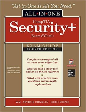 CompTIA Security+ Exam Guide by William Arthur Conklin, Chuck Cothren, Roger L. Davis, Dwayne Williams, Gregory B. White