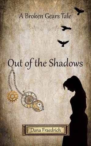 Out of the Shadows by Dana Fraedrich