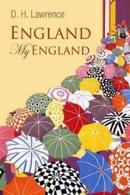 England, My England by D.H. Lawrence