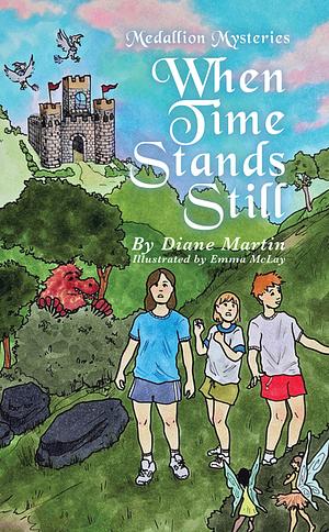 When Time Stands Still by Diane Martin