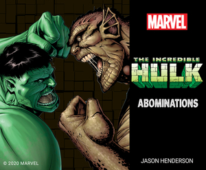 The Incredible Hulk: Abominations by Jason Henderson