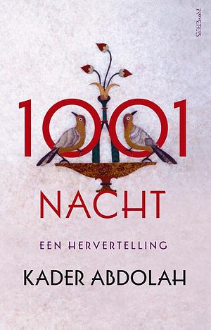 1001 nacht by Kader Abdolah