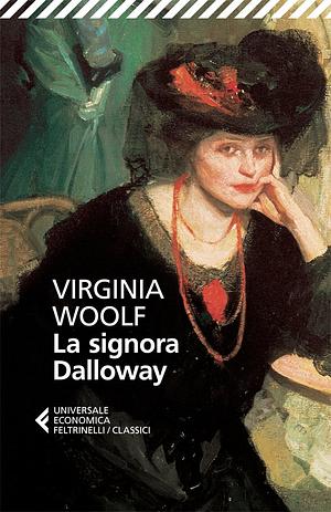 La signora Dalloway by Virginia Woolf