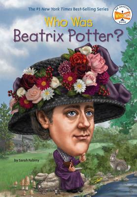 Who Was Beatrix Potter? by Who HQ, Sarah Fabiny