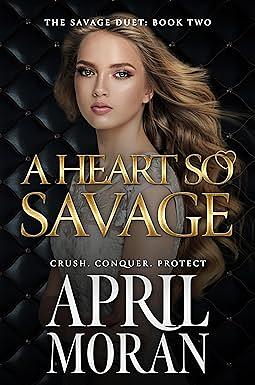 A Heart So Savage by April Moran