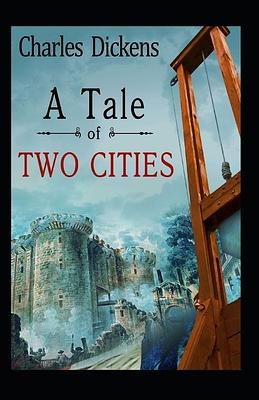 A Tale of  Two Cities by Charles Dickens