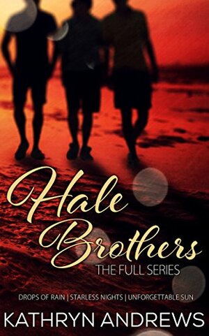 The Hale Brothers by Kathryn Andrews