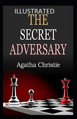 The Secret Adversary Illustrated by Agatha Christie