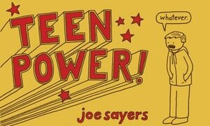 Teen Power! by Joey Alison Sayers