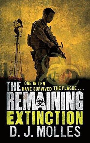 The Remaining: Extinction by D.J. Molles, D.J. Molles