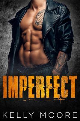 Imperfect by Kelly Moore, Caleb Mauer