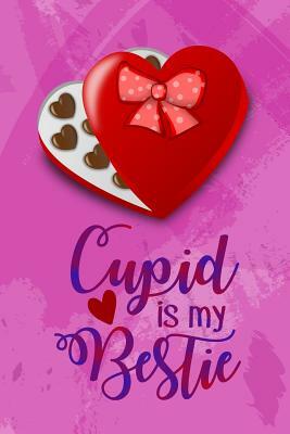 Cupid Is My Bestie: Couples Wedding Anniversary Memory Book for Valentines's Day and Romantic Holiday Occasions by Candlelight Publications