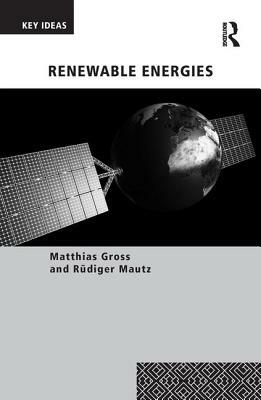 Renewable Energies by Rüdiger Mautz, Matthias Gross