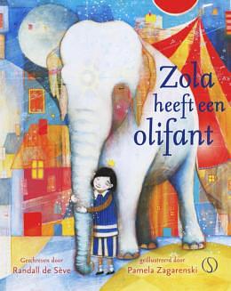 Zola Heeft Een Olifant by Randall de Sève