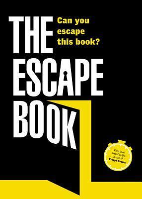 The Escape Book: Can you escape this book? by Iván Tapia
