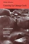 Canoeing Up Cabarga Creek: Buddhist Poems, 1955-1986 by Miriam Sagan, Robert Winson, Philip Whalen