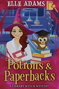 Potions & Paperbacks by Elle Adams