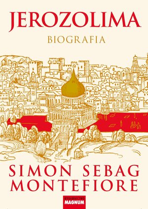 Jerozolima by Simon Sebag Montefiore