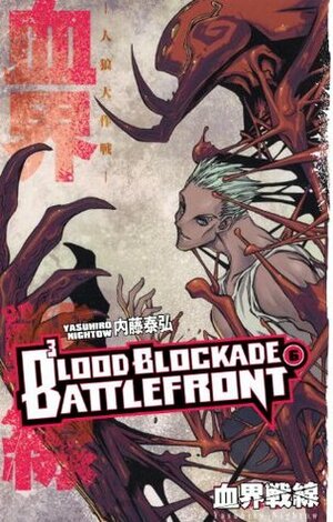 Blood Blockade Battlefront, Volume 6 by Yasuhiro Nightow